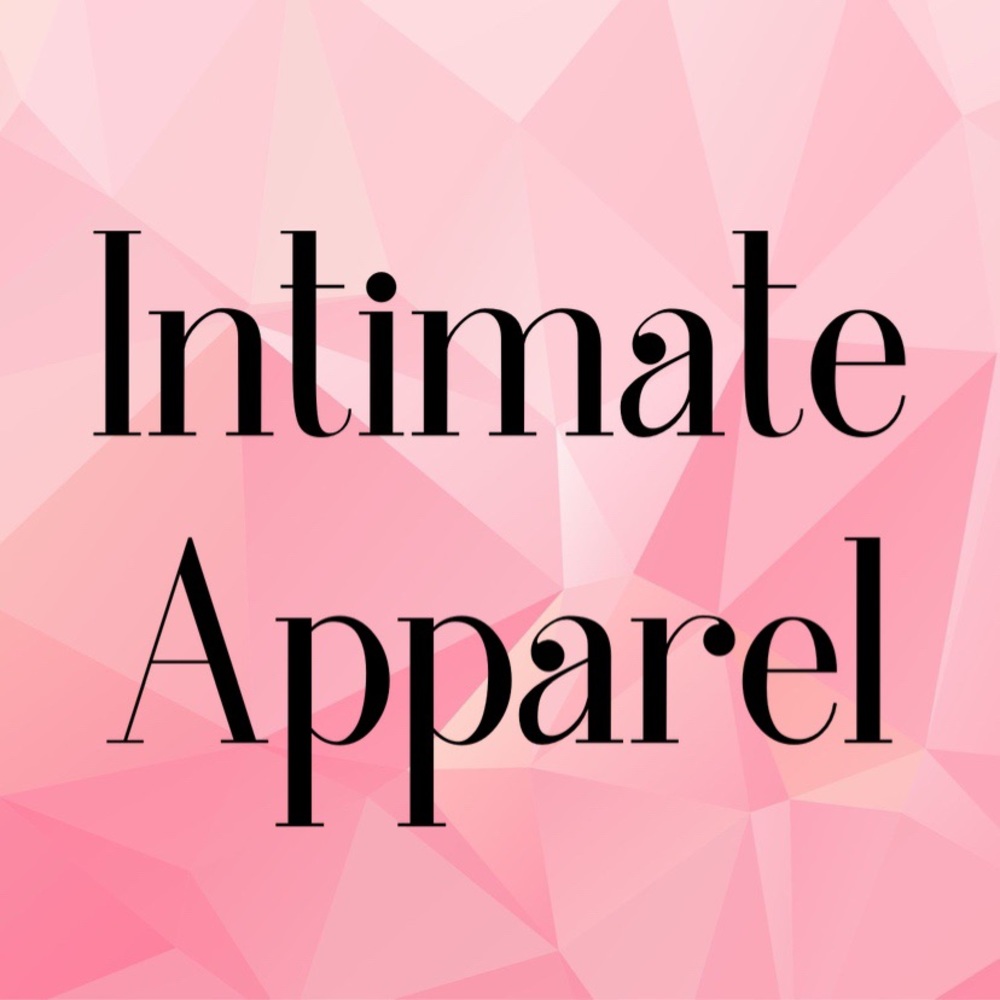 Intimate Apparel